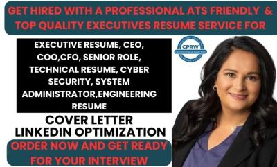 I Will Create an Exceptional Senior Executive Resume, ATS-Friendly Resume, LinkedIn Profile, and Cover Letter