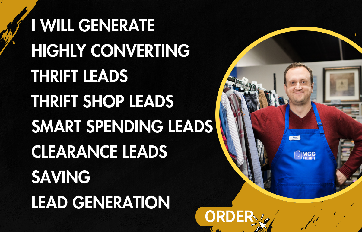 I Will Generate Thrift Leads, Thrift Shop, Smart Spending Leads Clearance, Saving Lead