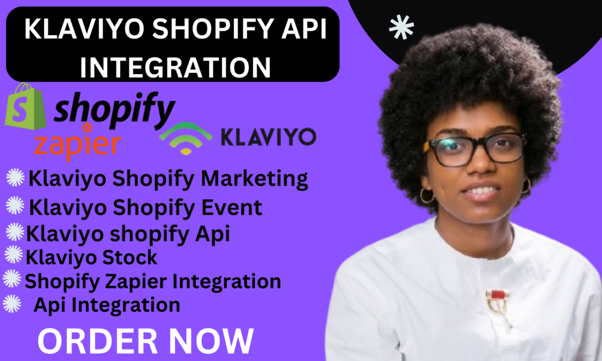 I Will Integrate Klaviyo with Shopify API and Zapier for Seamless Event Management