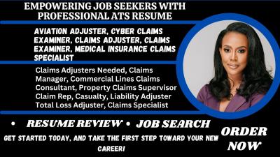 I Will Craft a Professional Resume for Aviation Adjusters, Claims Adjusters, Claims Examiners, and Claims Consultants