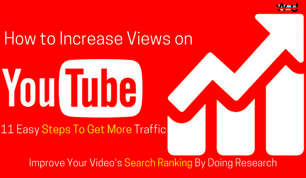 How to Increase Views on YouTube Videos  11 Easy Ways  by 