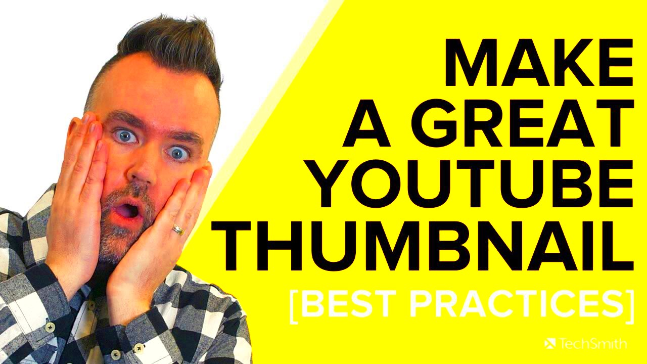 How to Make a Great YouTube Thumbnail Best Practices to Drive Views 