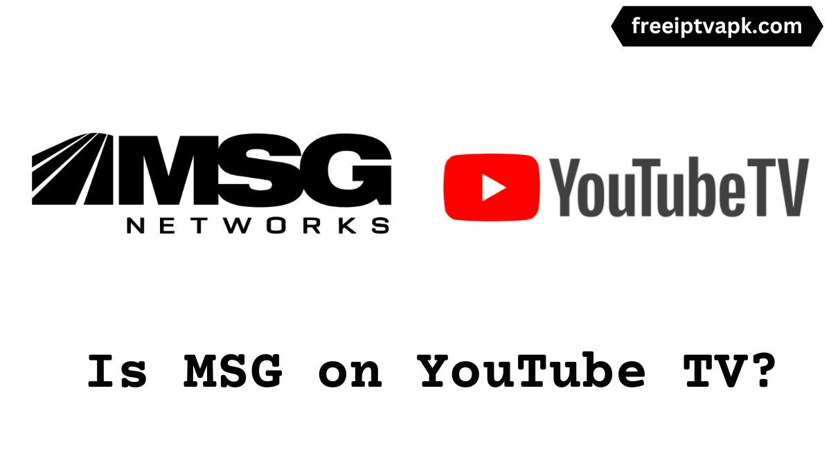 Is MSG on YouTube TV Check that here