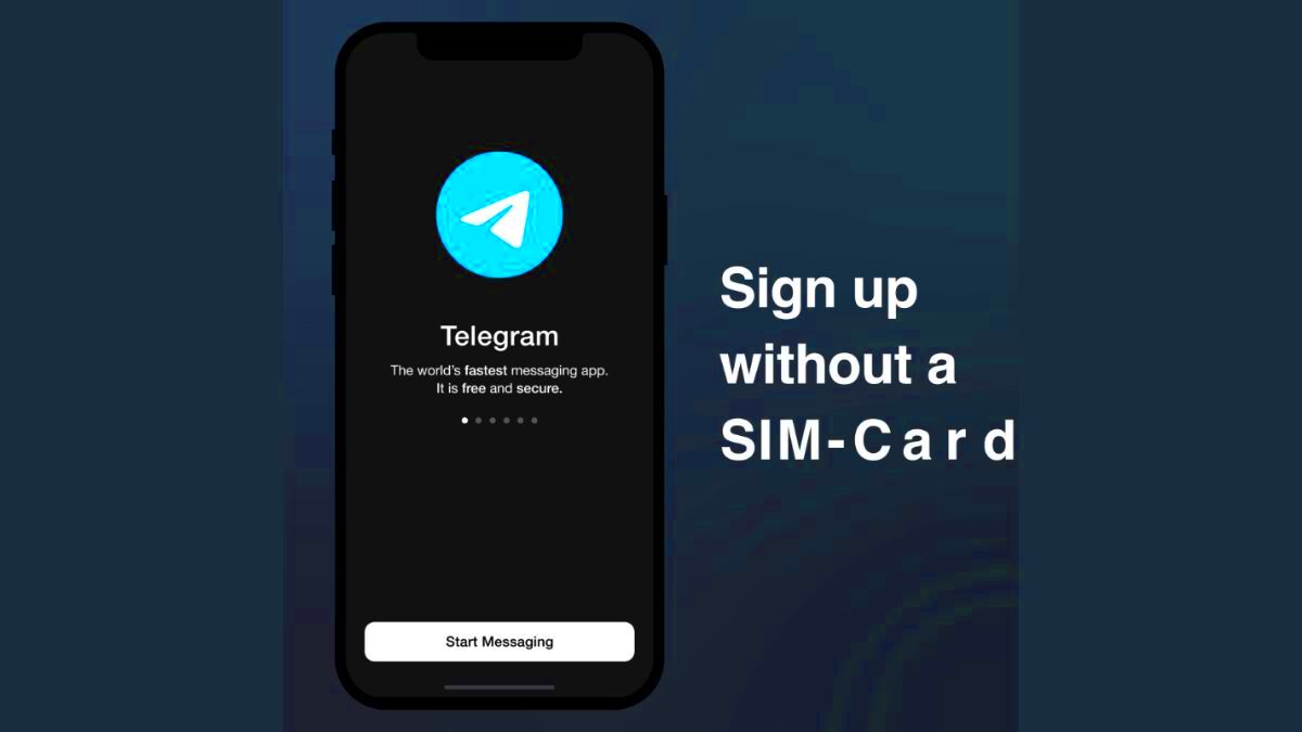 Telegram NoSIM SignUp Launched How To Login To Telegram Without A Number