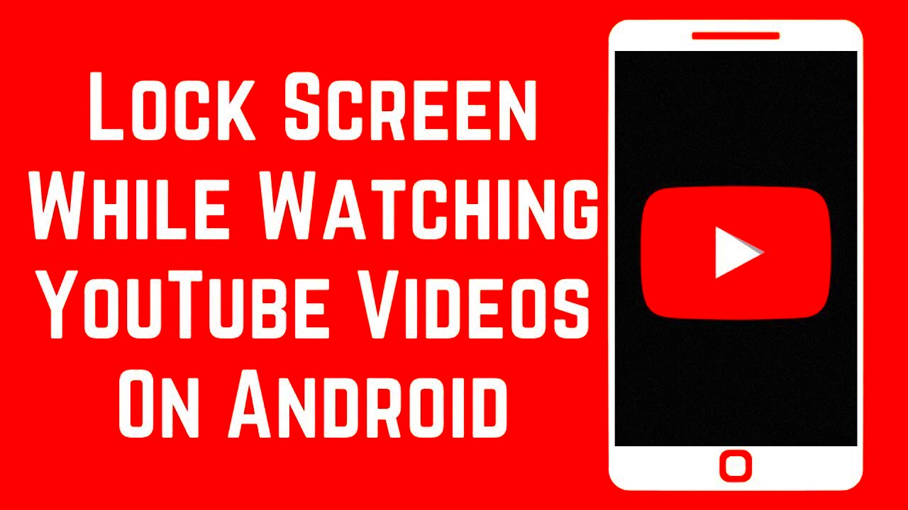 How To Lock Screen While Watching YouTube Videos On Android Phone 2023 