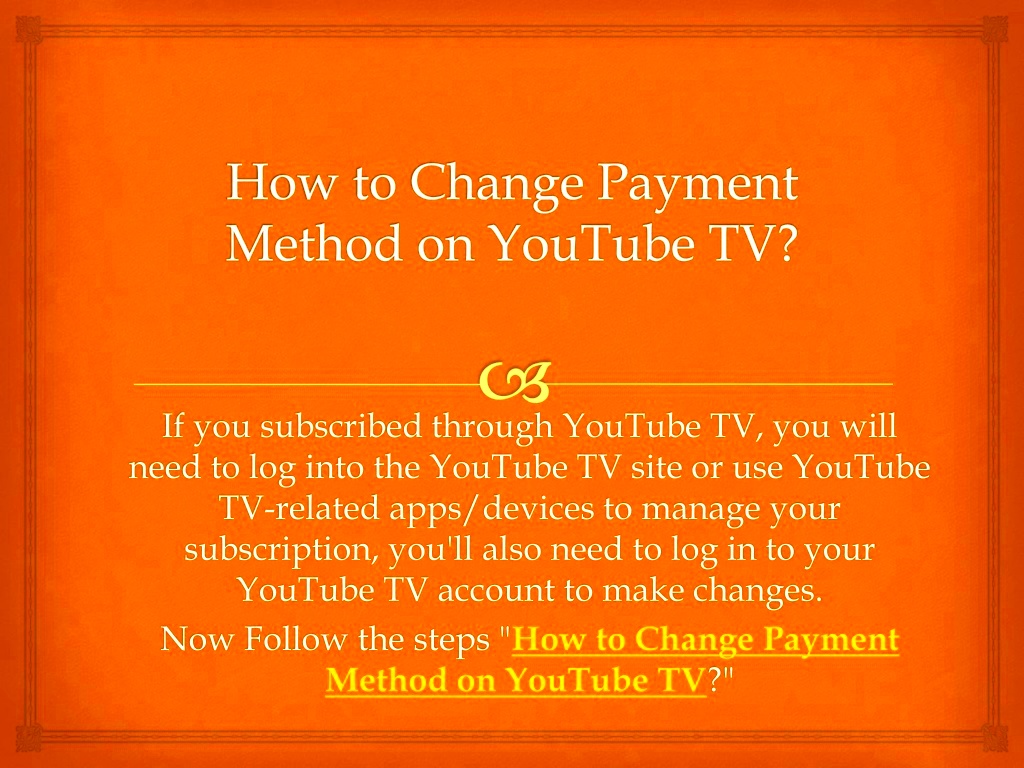 PPT  How to Change Payment Method on YouTube TV PowerPoint 