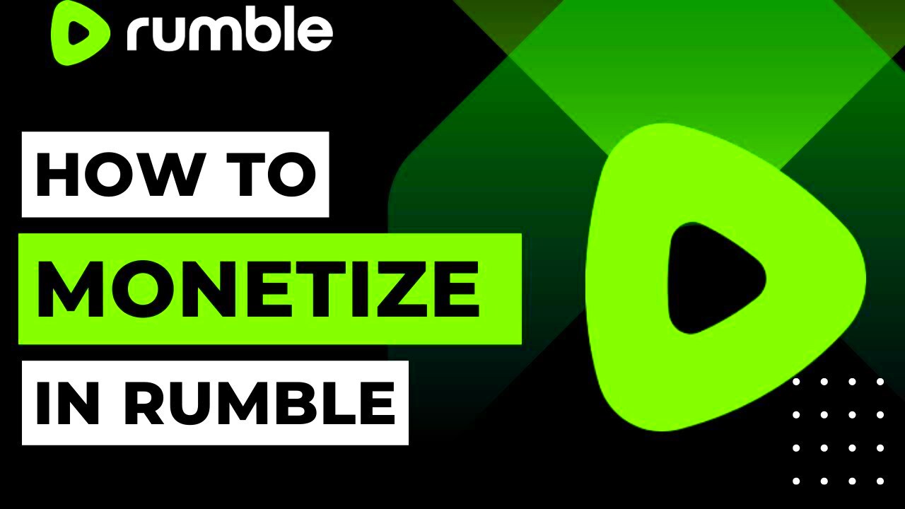 How To Monetize Rumble Account  2023  YouTube