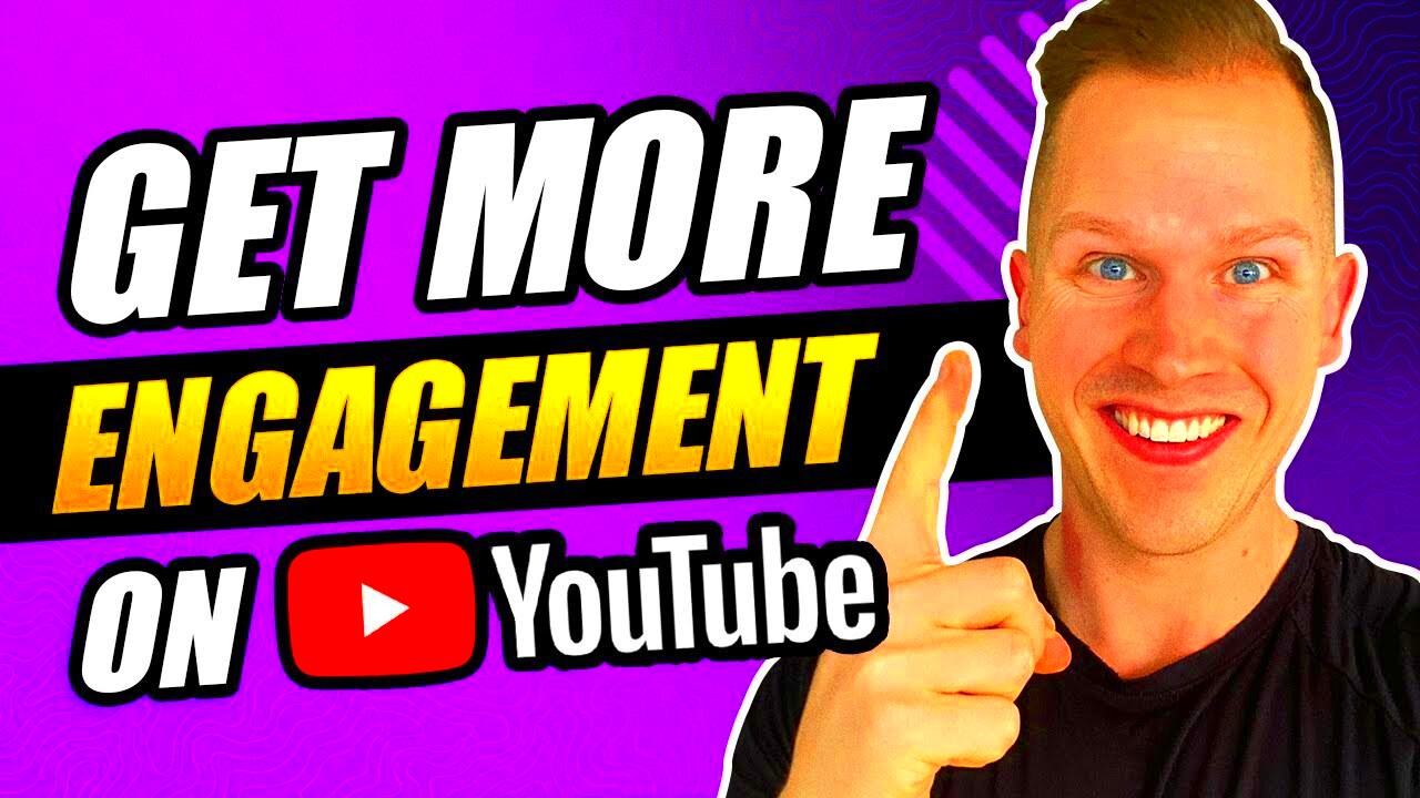 How to Get MORE ENGAGEMENT on YouTube Videos  YouTube