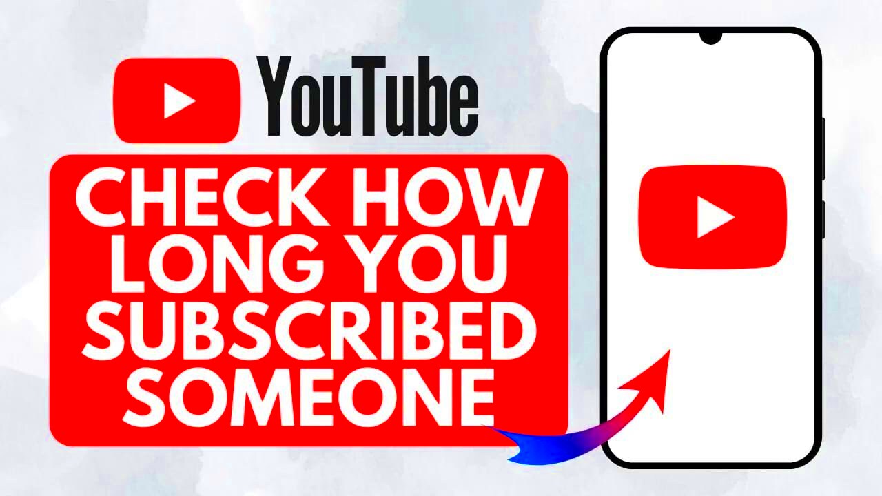 How To Check How Long Youve Been Subscribed To Someone on YouTube 