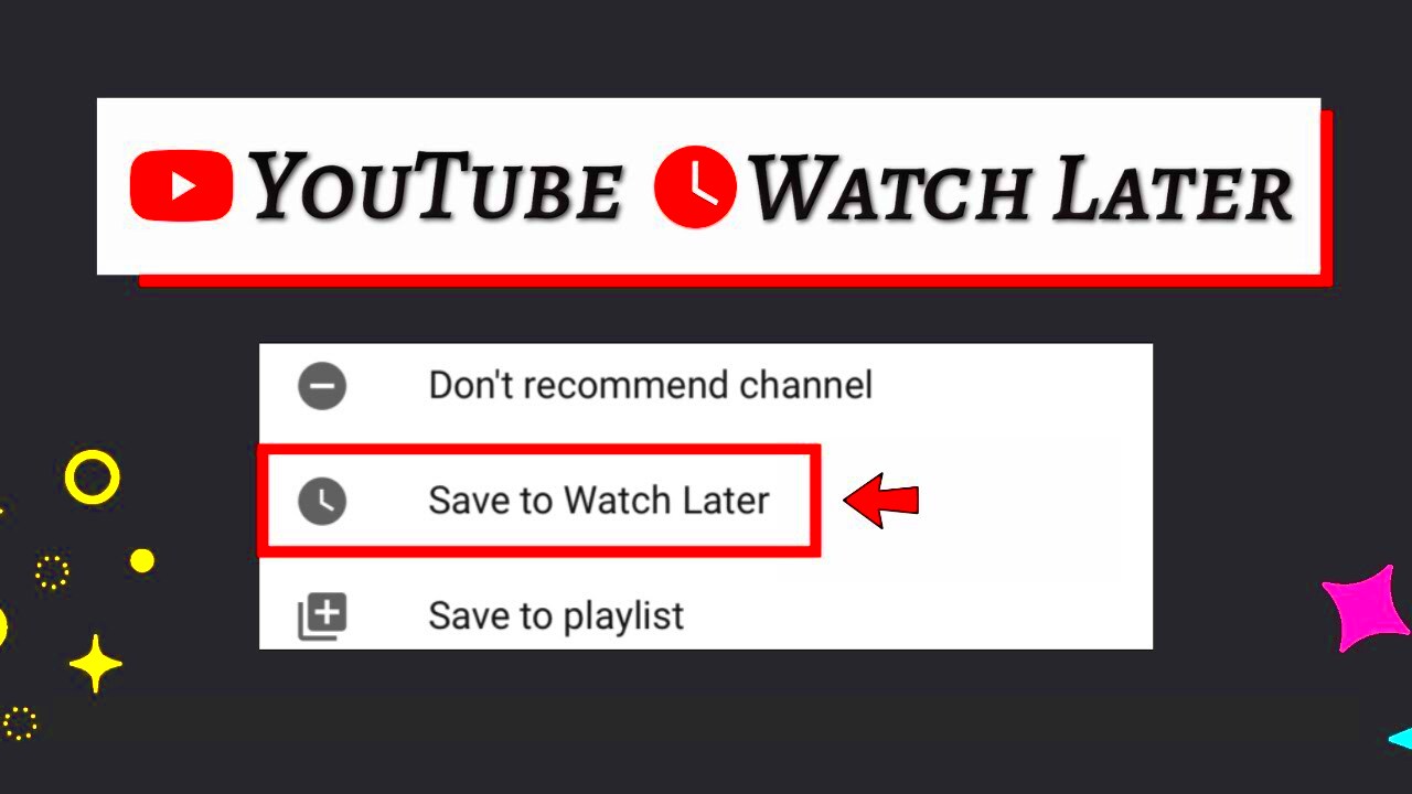 Add Manage and Remove Videos from YouTube Watch Later  YouTube