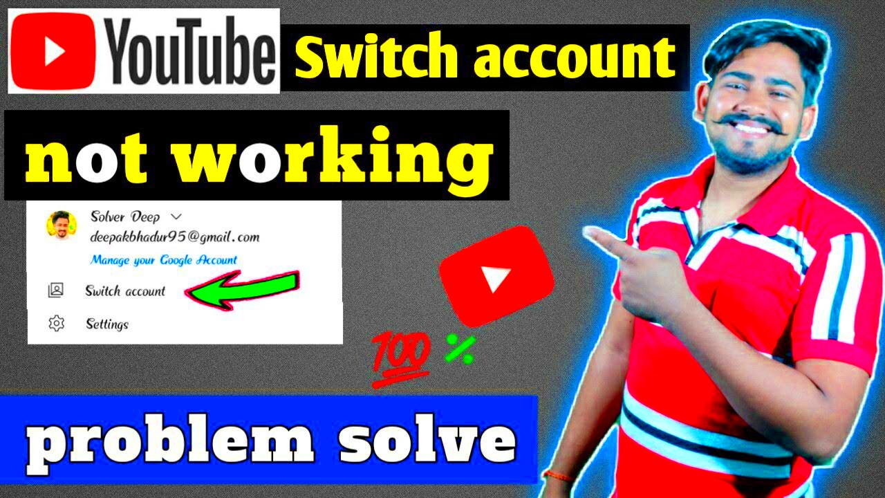 Switch Account Problem In Youtube Youtube Switch Account Problem