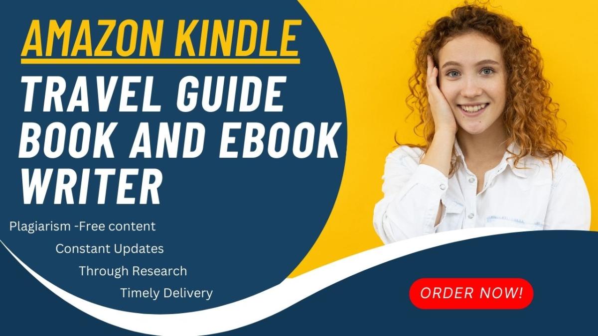 I Will Write Amazon Kindle Travel Book | Ebook Writer Ghostwriter for Amazon KDP Travel Books