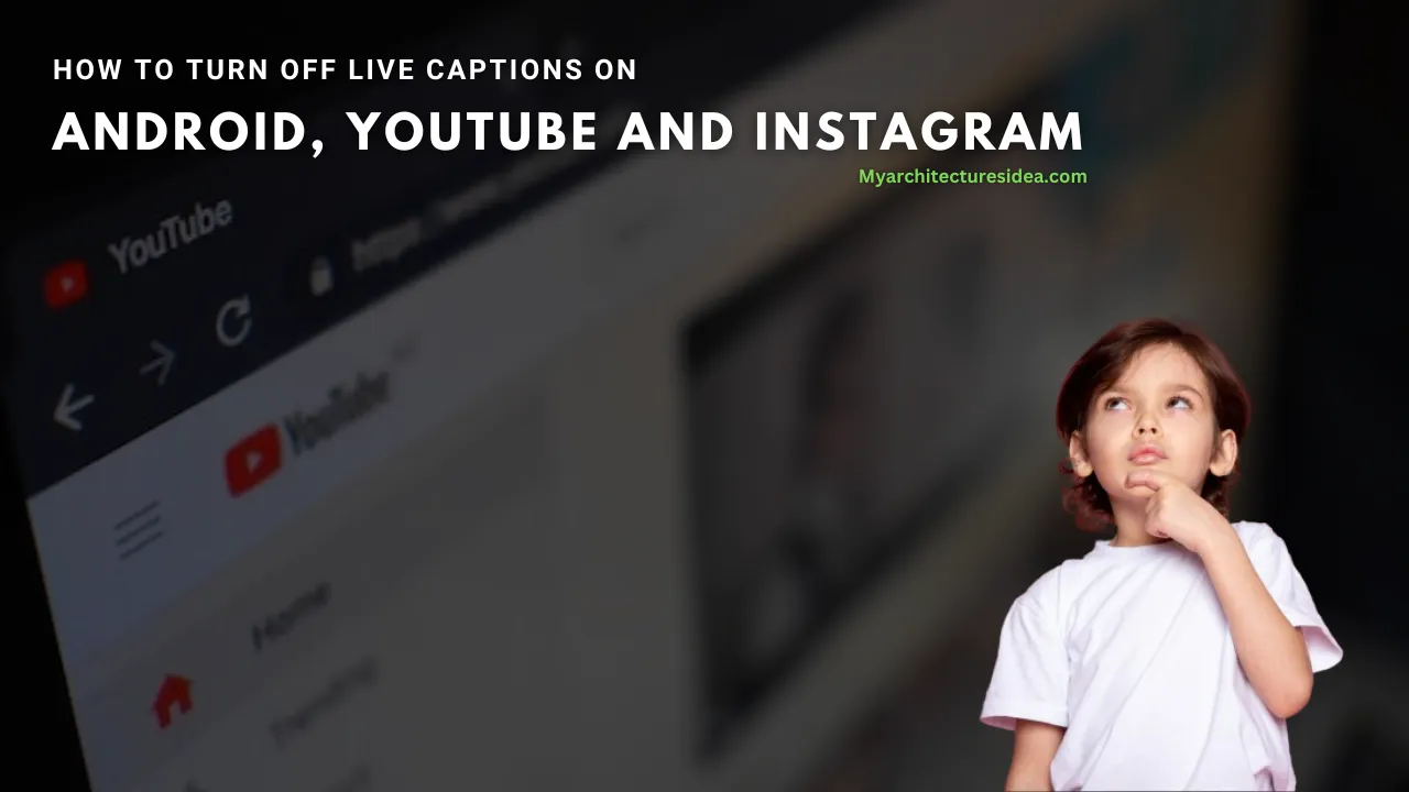 How to Turn off Live Captions on Android Youtube and Instagram