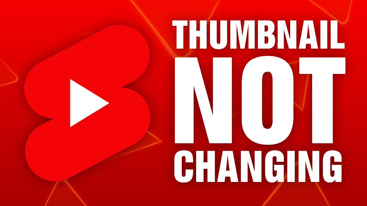 How To Fix YouTube Shorts Thumbnail Not Changing 2024  YouTube