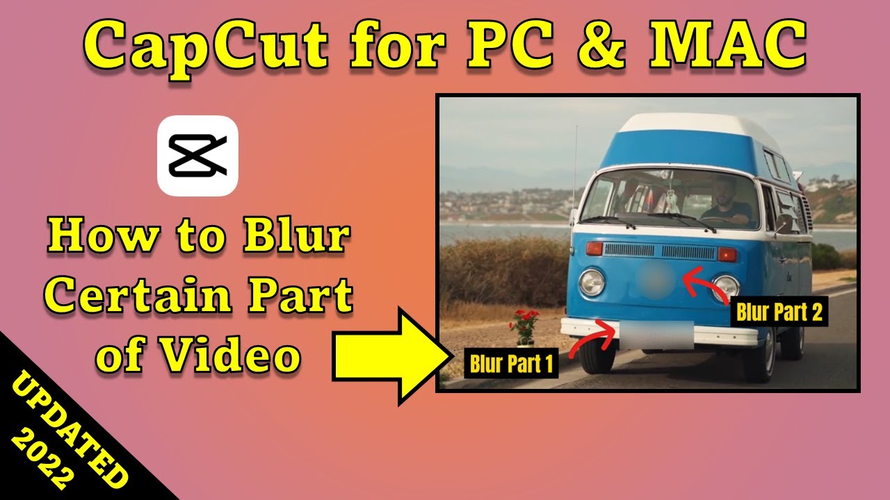 How to Blur Part of Video  Blur Effect CapCut PC or MAC Tutorial 