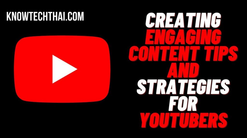 Creating Engaging Content Tips and Strategies for New YouTubers 