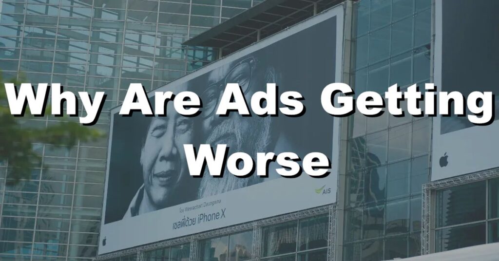 Why Ads Are Getting Worse  How to Prepare  Free Posting Ads