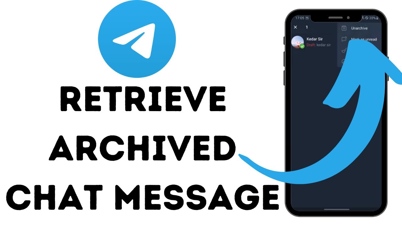 How to Retrieve Archived Chats on Telegram UnArchive Chat Messages on 