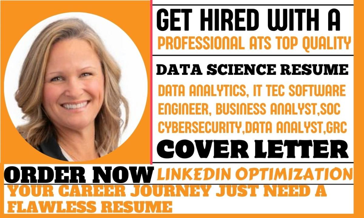 I Will Write Data Science, Data Analyst, Business Analyst, IT Tech, and Cybersecurity Resumes