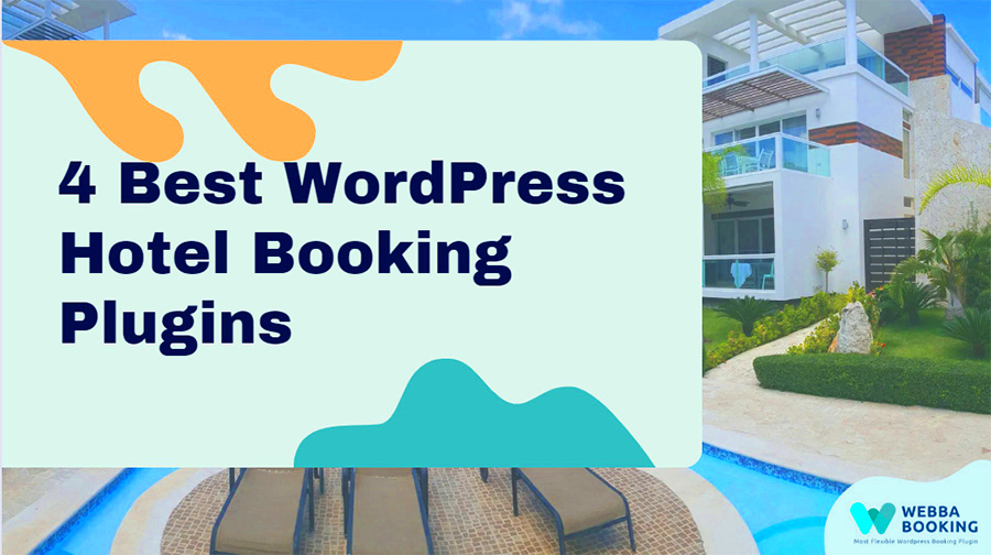 4 Best WordPress Hotel Booking Plugins in 2024