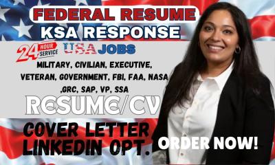 I Will Optimize Federal, KSA Response, USA Jobs, Military, Civilian, Veteran Resume