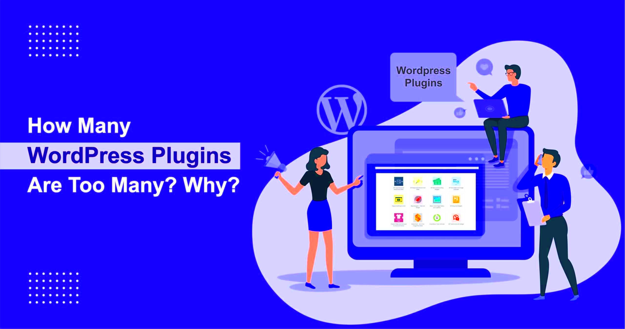 Reasons Explained How Many WordPress Plugins are too Many  Essential 