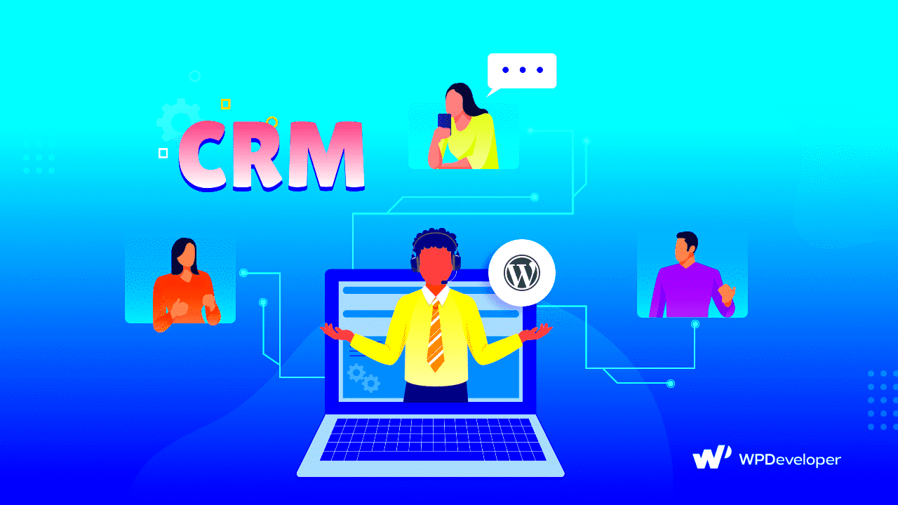 WordPress CRM Integration Streamlining Customer Relationship 