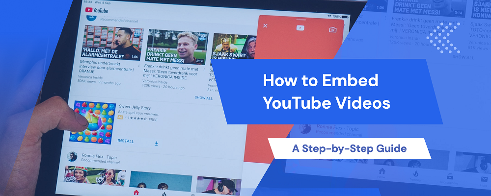 How to Embed YouTube Videos  A StepbyStep Guide