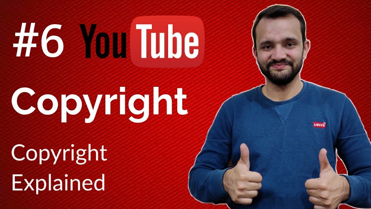 Copyright Explained  YouTube Rules  6 Copyright Policies YouTube 