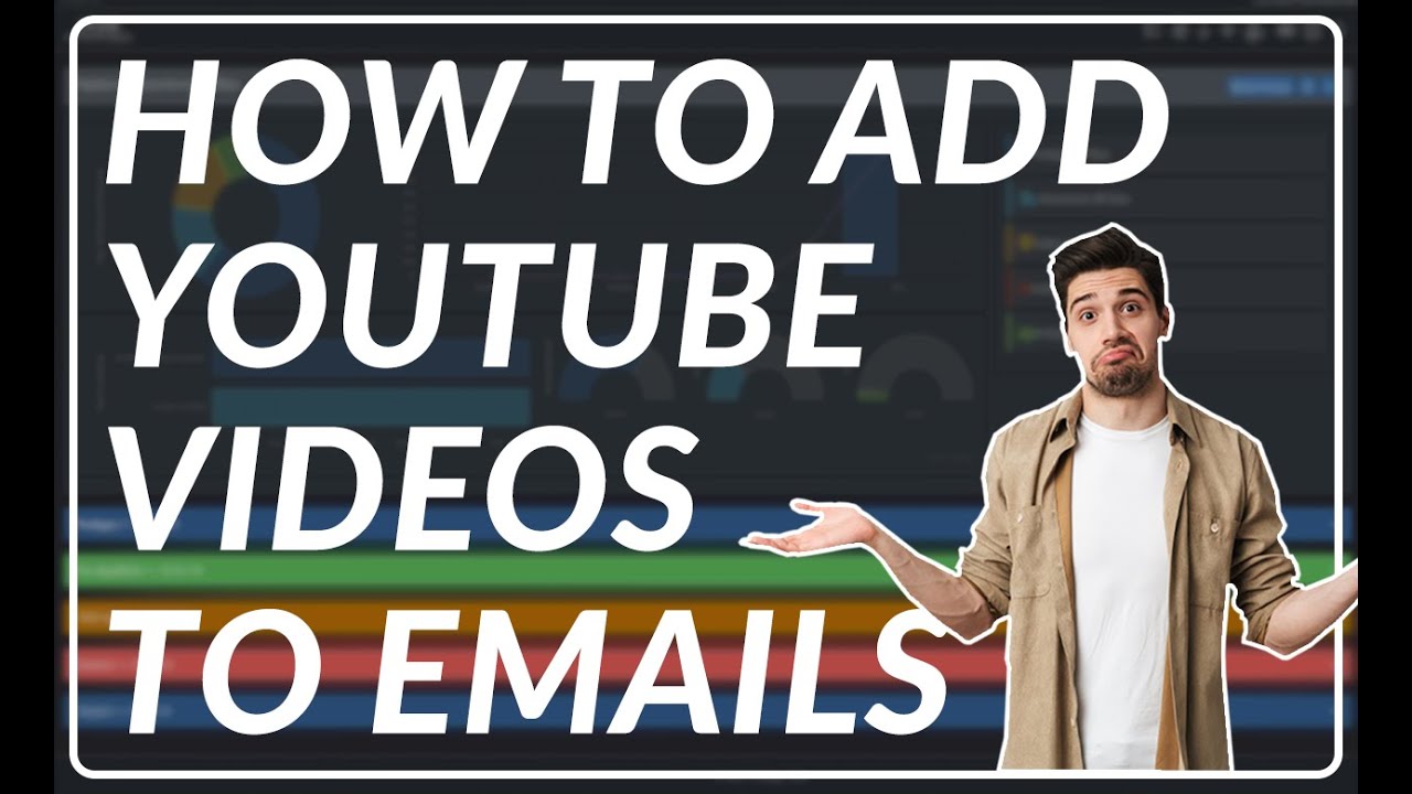 ADD YOUTUBE VIDEOS TO YOUR EMAIL CONTENT  Get the most out of your CRM 