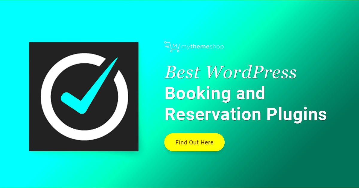 18 Best WordPress Booking and Reservation Plugins  MyThemeShop