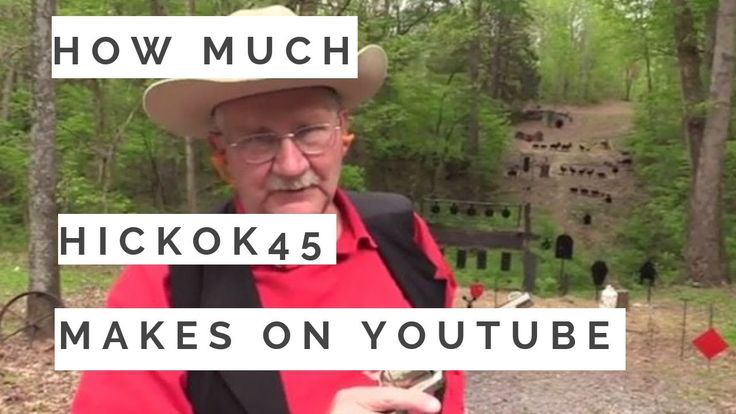 How much does Hickok45 make on Youtube  Youtube Doe Finance