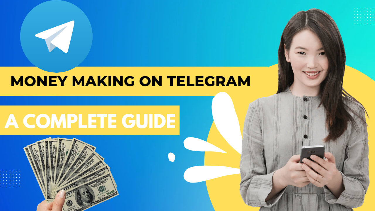 MONEY MAKING ON TELEGRAM  01