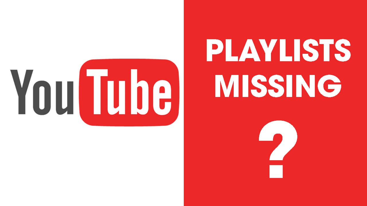 How to find missing playlists on YouTube All playlists missing from 