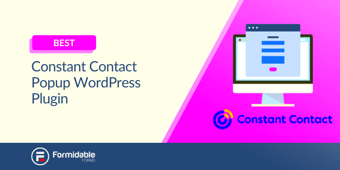 The Best Constant Contact Popup WordPress Plugin That Works