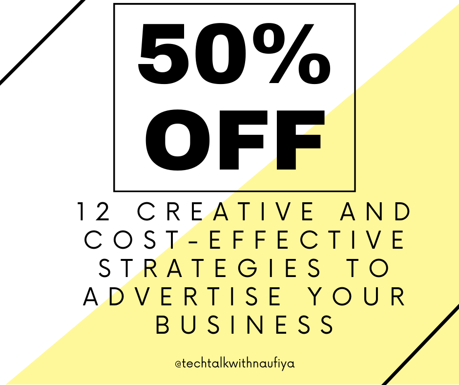 12 Creative and CostEffective Strategies to Advertise Your Business 