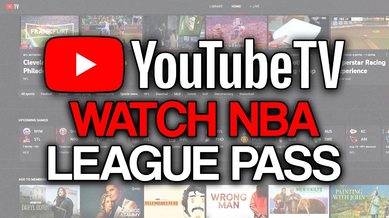 How to Get NBA League Pass on YouTube TV 2024  Full Guide  YouTube