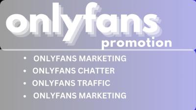 I Will Promote Your OnlyFans Pages and Chatter