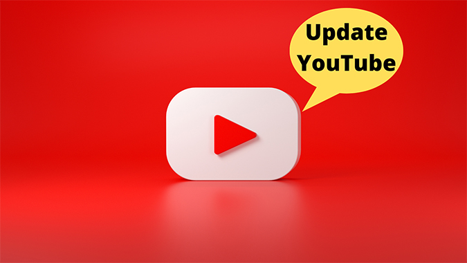 7 Best Ways to Fix YouTube Keeps Asking for Update on Android and iPad 