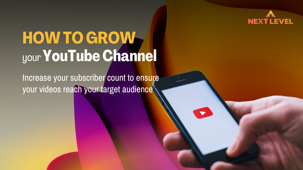 How to Grow your YouTube Channel