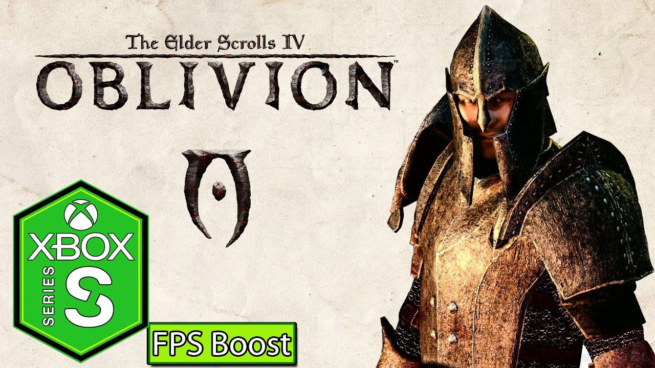 The Elder Scrolls 4 Oblivion Xbox Series S Gameplay Review FPS Boost 