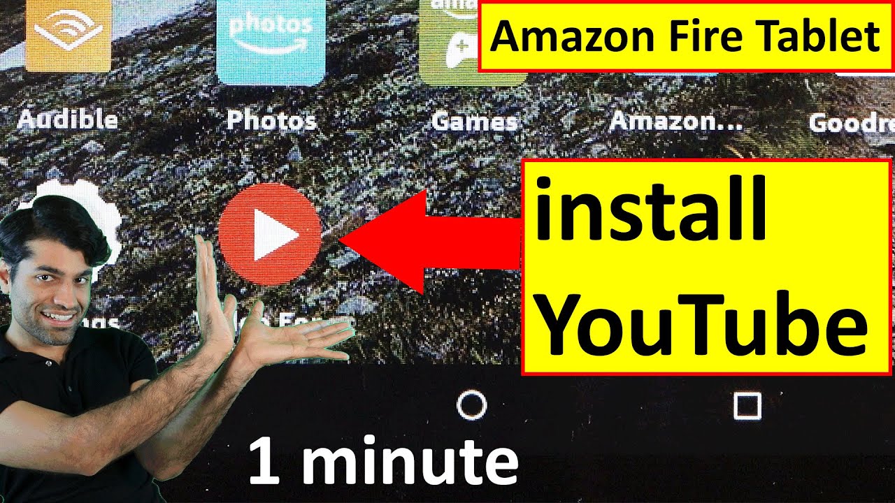 How to install YouTube on Amazon Fire Tablet  YouTube