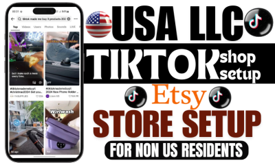 I Will Create US LLC Registration and Set Up Your TikTok Shop and Etsy Store for Non-US Residents