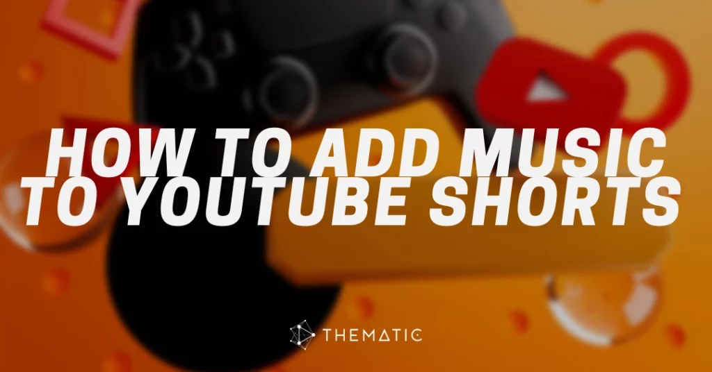 How to Add Music to YouTube Shorts Videos No Copyright