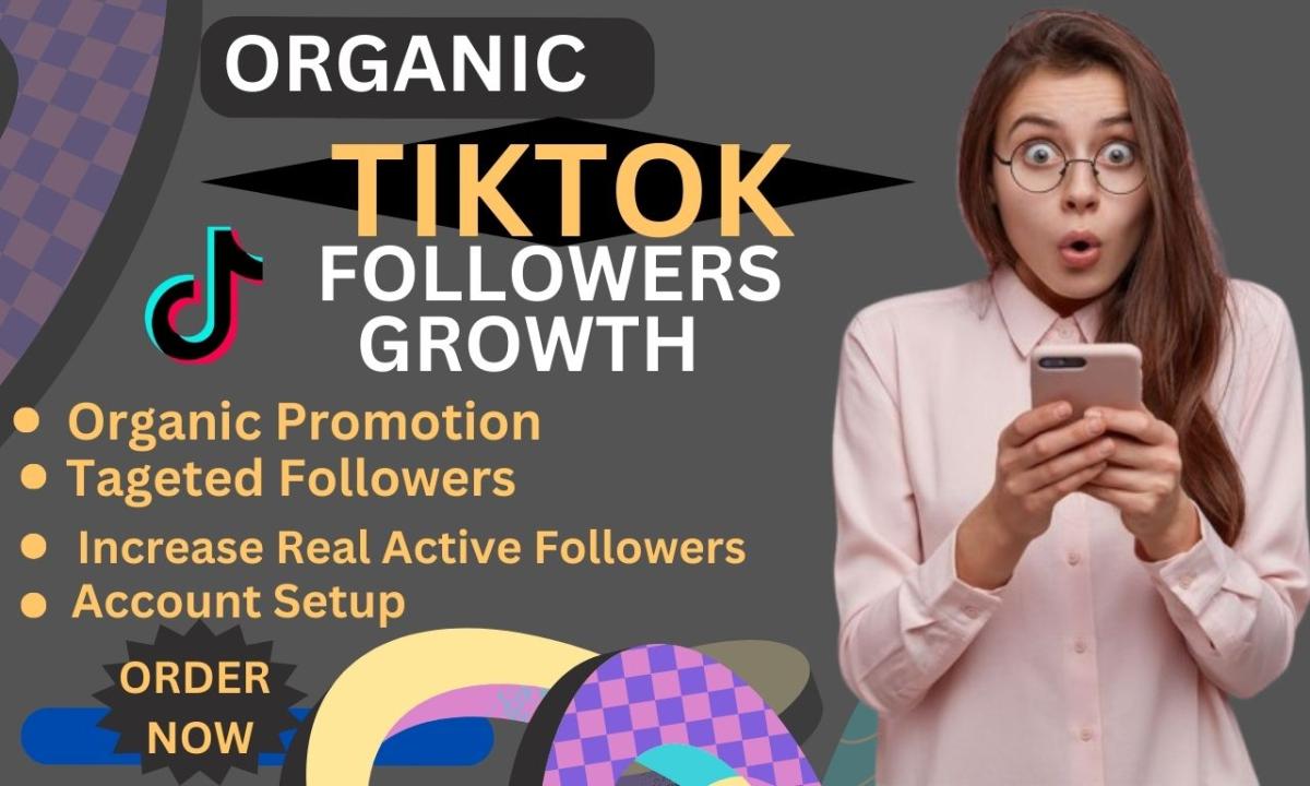 I Will Be Your TikTok Manager for Ads, Marketing, and Organic Growth