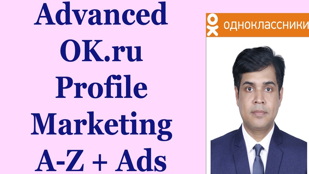 Advanced OKru Profile Marketing A To Z With Ads  OKru Profile Update 