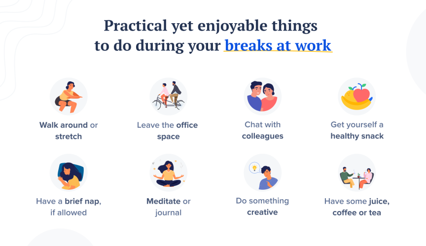 Is it good to take breaks at work Take better breaks with these tips