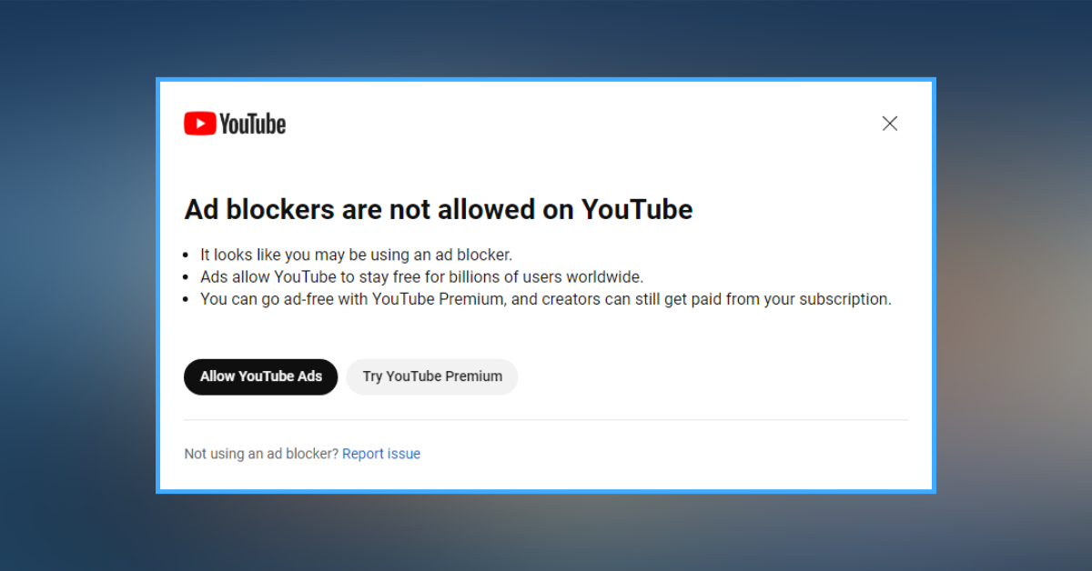 YouTube begins blocking viewers with adblock plugins