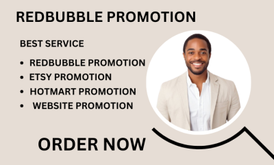 I Will Promote Your Redbubble, Teespring, Etsy Shop, and Shopify Store