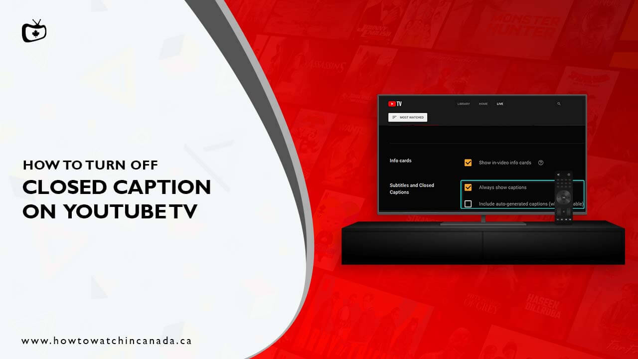 How To Turn Off Closed Caption on YouTube TV in Canada